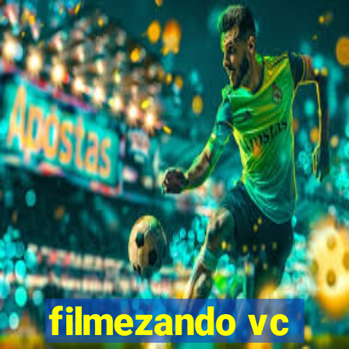 filmezando vc